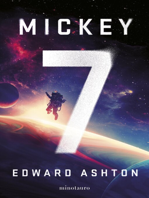 Title details for Mickey7 by Edward Ashton - Available